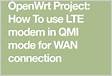 How to use LTE modem in QMI mode for WAN connection
